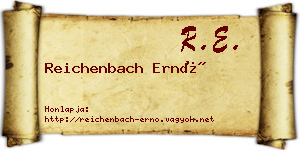 Reichenbach Ernő névjegykártya